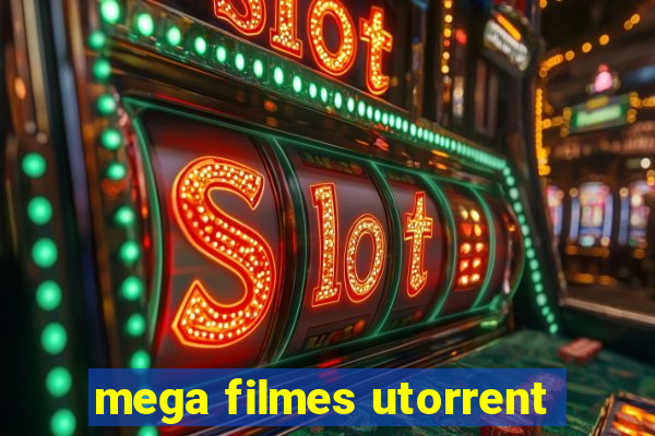 mega filmes utorrent